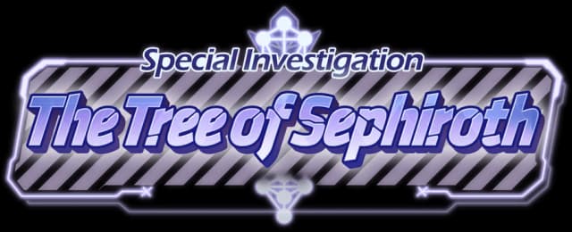 Special Investigation: The Tree of Sephiroth