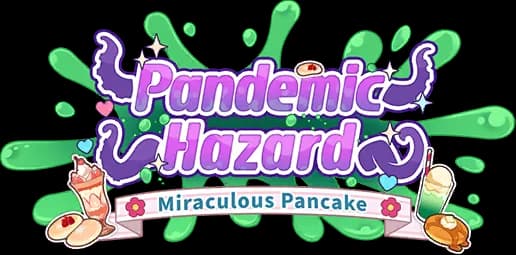 Pandemic Hazard: Miraculous Pancake